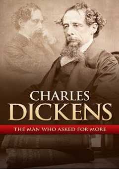Charles Dickens: The Man That Asked for More - amazon prime