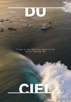 Surfing Presents: Du Ciel - Movie