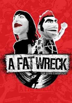 A Fat Wreck - Movie