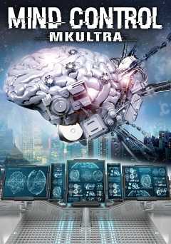 Mind Control: MK Ultra