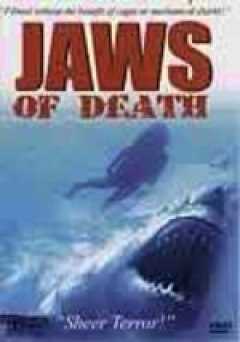 Jaws of Death - Movie