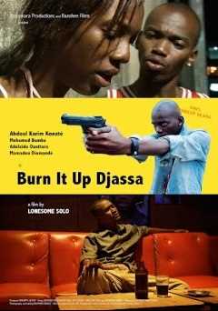 Burn It up Djassa - Movie