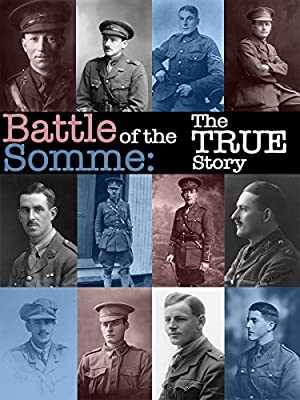 Battle of the Somme: The True Story - amazon prime