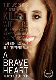 A Brave Heart: The Lizzie Velasquez Story - amazon prime