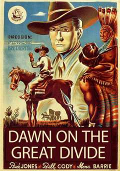 Dawn on the Great Divide - Movie