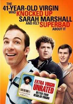 The 41-Year-Old Virgin Who Knocked Up Sarah Marshall and Felt Superbad About It - Movie