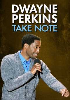 Dwayne Perkins: Take Note - amazon prime