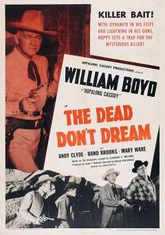 The Dead Dont Dream - Movie