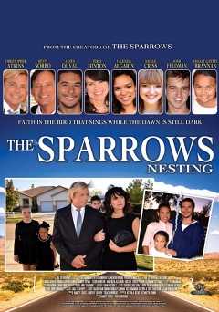 The Sparrows: Nesting - Movie
