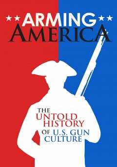 Arming America - Movie