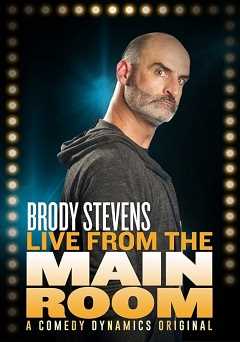 Brody Stevens: Live from the Main Room - amazon prime