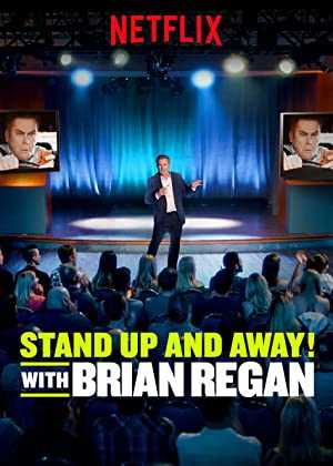 Stand Up and Away! with Brian Regan - netflix