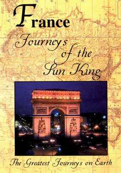 Greatest Journeys: France: Journeys of the Sun King - Amazon Prime
