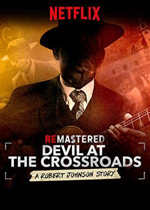 ReMastered: Devil at the Crossroads - Movie