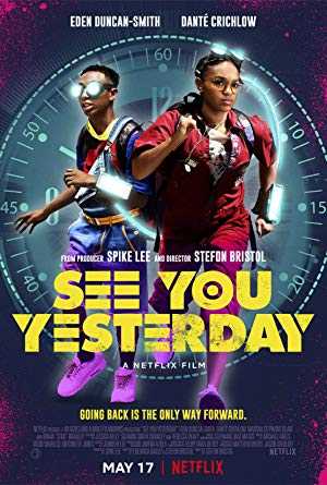 See You Yesterday - Movie