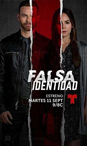 Falsa identidad - TV Series