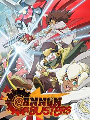Cannon Busters - TV Series
