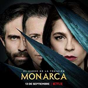 Monarca - TV Series