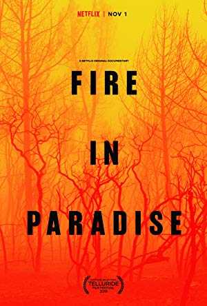 Fire in Paradise - Movie