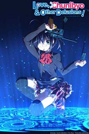 Love, Chunibyo and Other Delusions - netflix