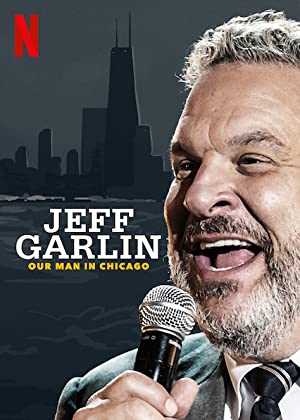 Jeff Garlin: Our Man In Chicago - Movie