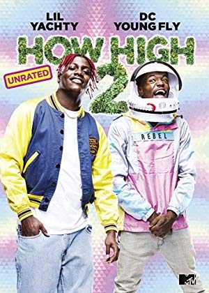 How High 2 - Movie