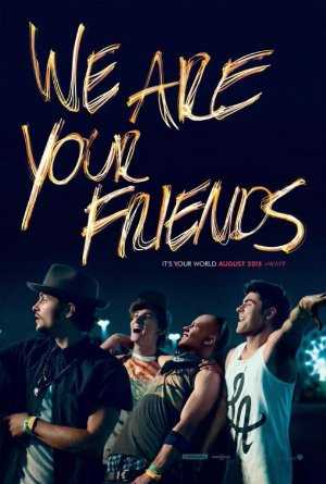 We Are Your Friends - netflix