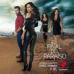 El final del paraíso - TV Series
