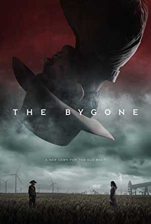The Bygone - Movie