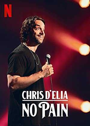 Chris DElia: No Pain - Movie