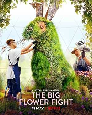 The Big Flower Fight - TV Series