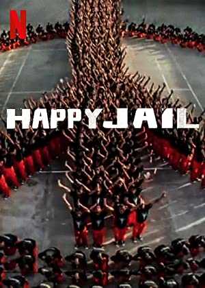 Happy Jail - netflix
