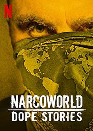 Narcoworld: Dope Stories - netflix