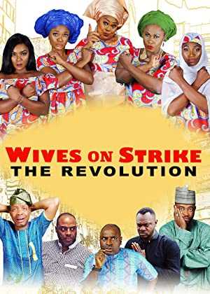 Wives on Strike: The Revolution - netflix