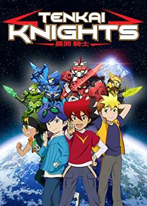 Tenkai Knights - TV Series