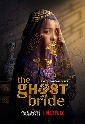 The Ghost Bride - netflix