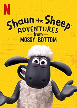 Shaun the Sheep: Adventures from Mossy Bottom - netflix