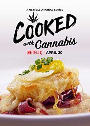 Cooked with Cannabis - netflix