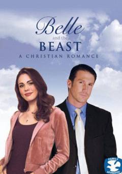 Belle and the Beast: A Christian Romance - Amazon Prime