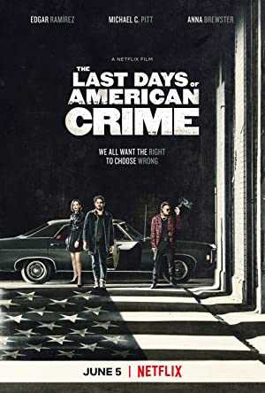 The Last Days of American Crime - Movie