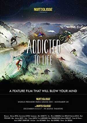 Addicted to Life - Movie