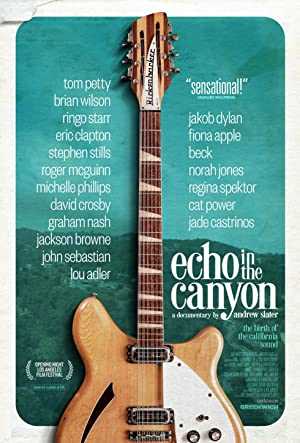 Echo in the Canyon - Movie