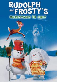 Rudolph and Frostys Christmas in July - Movie
