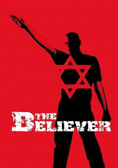 The Believer - Movie