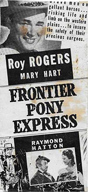 Frontier Pony Express - Movie