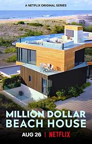 Million Dollar Beach House - netflix