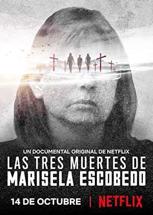 The Three Deaths of Marisela Escobedo - netflix