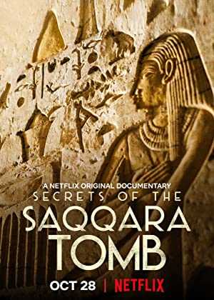 Secrets of the Saqqara Tomb - netflix