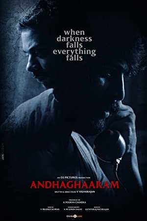 Andhaghaaram - Movie