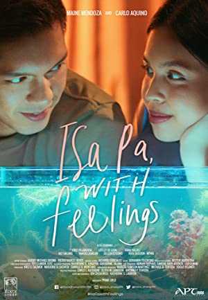 Isa Pa with Feelings - Movie